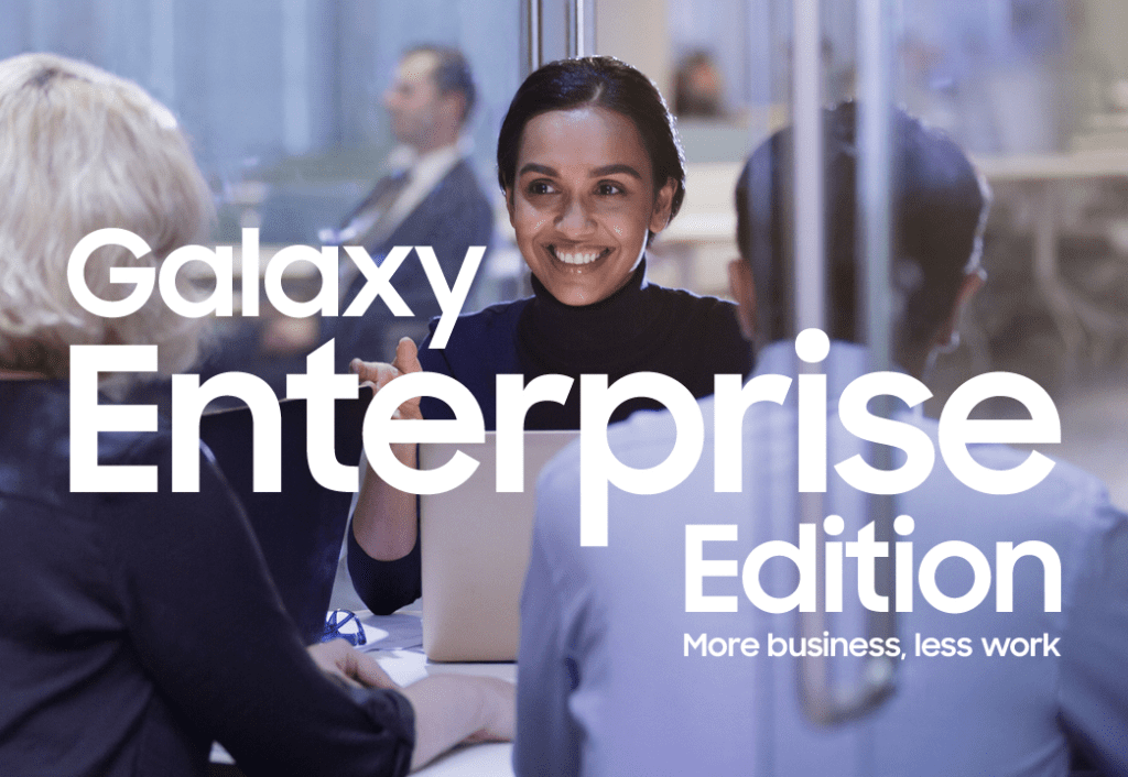 Samsung for Business: Galaxy Enterprise Edition